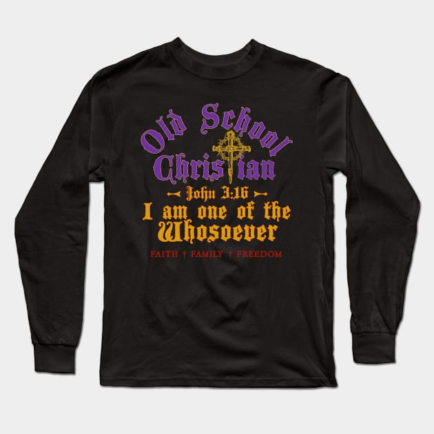 I am Whosoever Long Sleeve T-Shirt by Old School Christian